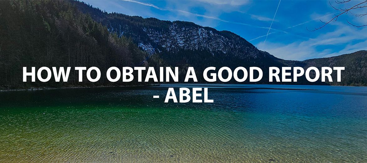 how-to-obtain-a-good-report-abel